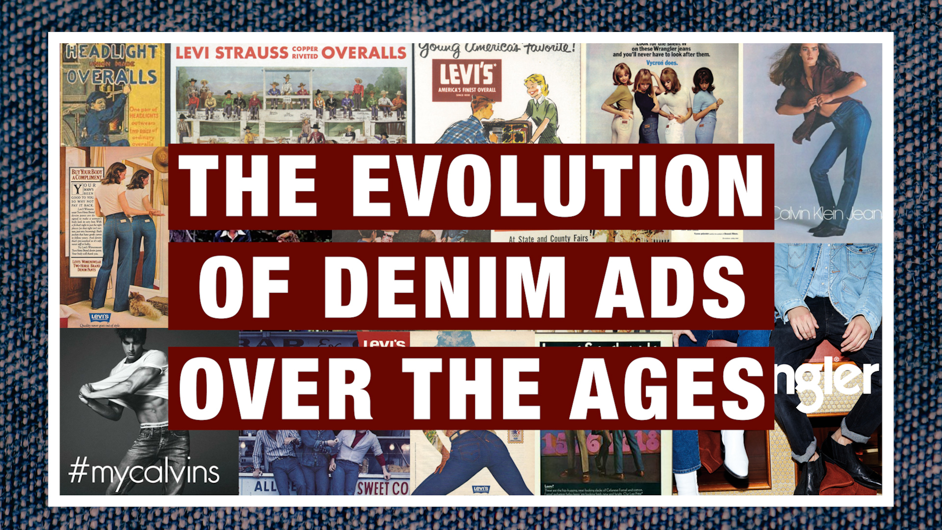 The Evolution Of Denim Ads Over The Ages Images Business Of Fashion